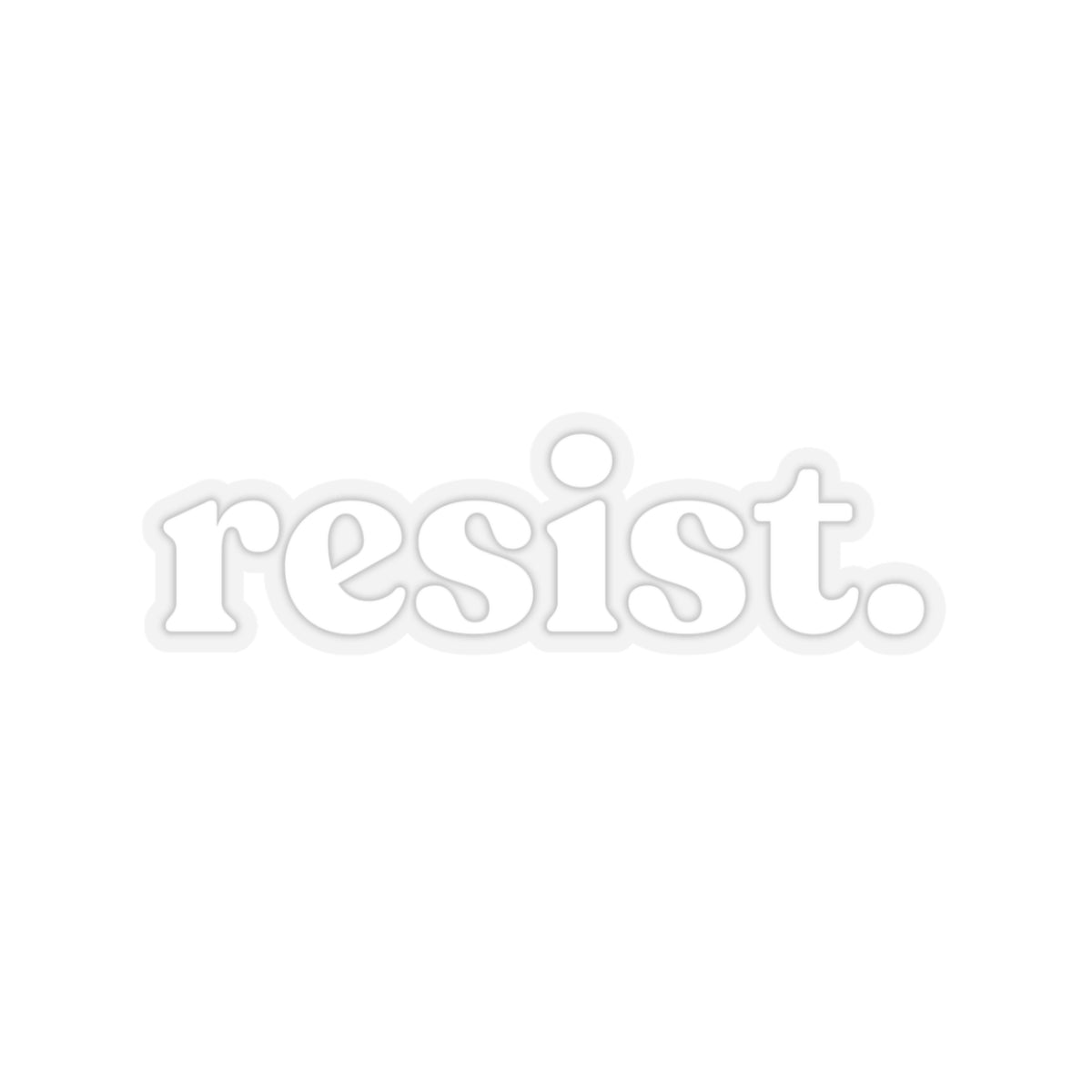 Resist Kiss-Cut Stickers - Empowering Vinyl Decals for Political Activism & Protest