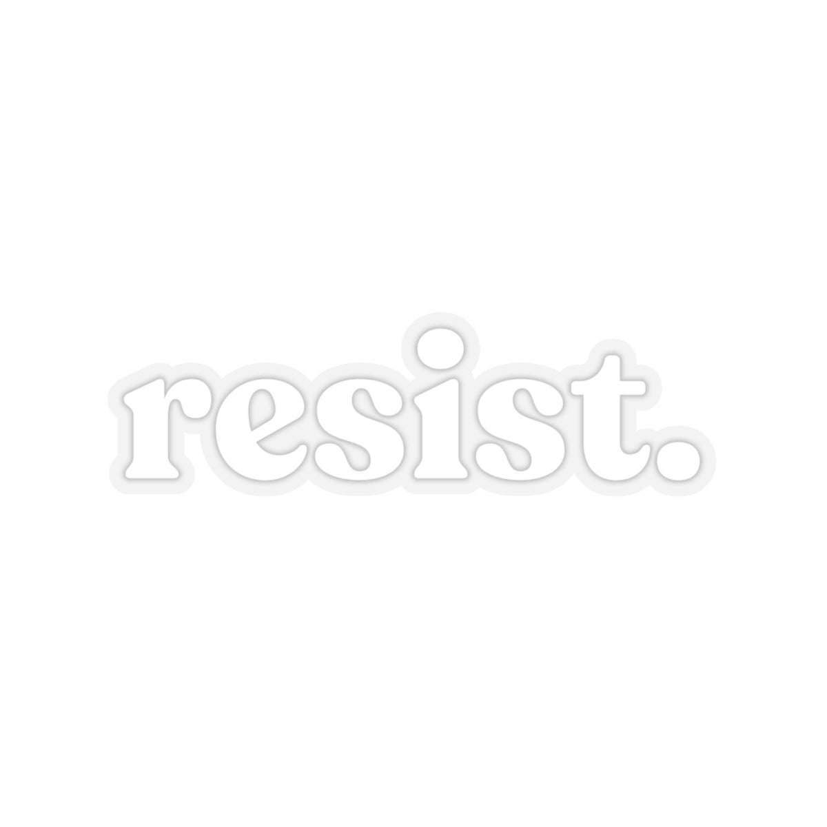 Resist Kiss-Cut Stickers - Empowering Vinyl Decals for Political Activism & Protest